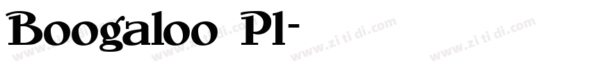 Boogaloo Pl字体转换